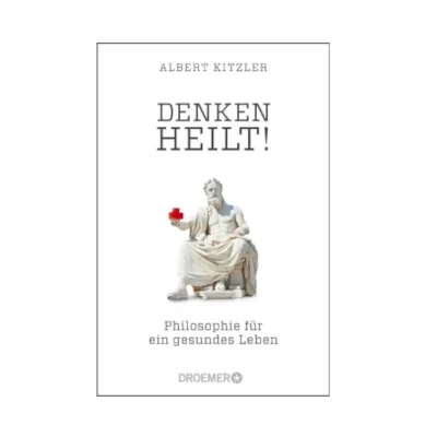 "Denken heilt"