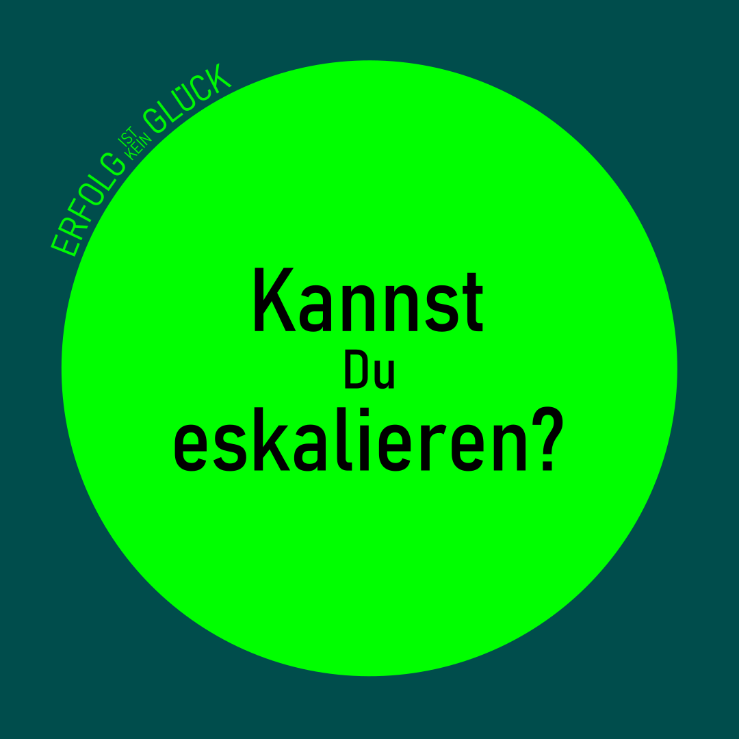 Richtig eskalieren1