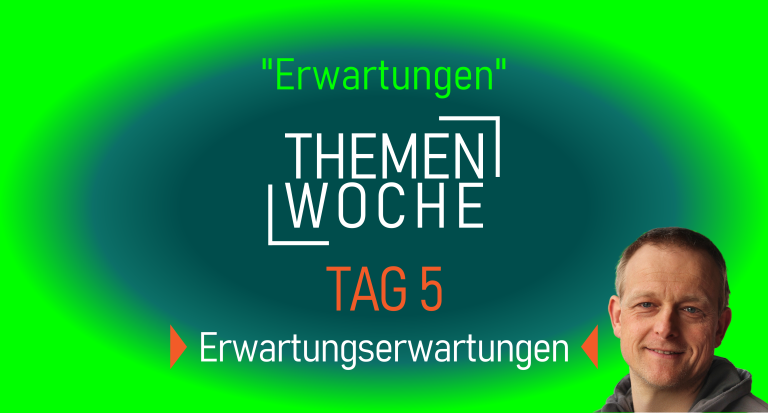 TW3_Tag5_Erwartungserwartungen_Do