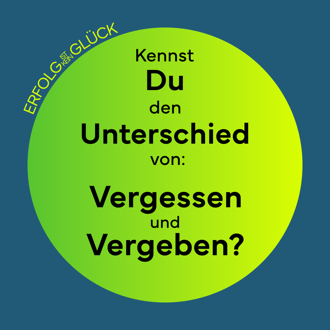 Grafik, die nach dem Unterschied von Vergessen und Vergeben fragt