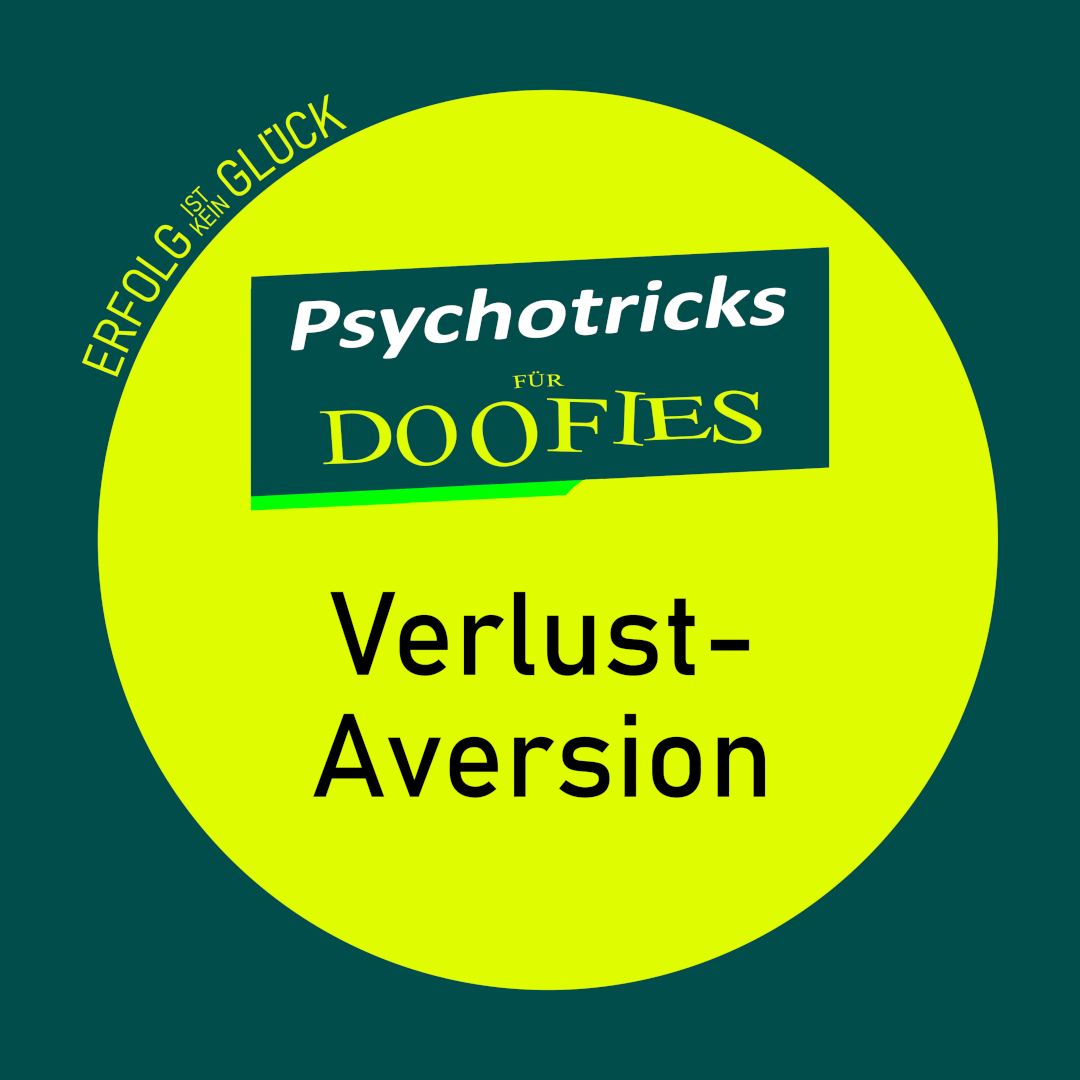 Titelgrafik: Psychotricks für Anfänger – Verlustaversion, Gehirnstrategien nutzen.